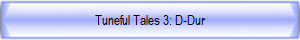 Tuneful Tales 3: D-Dur