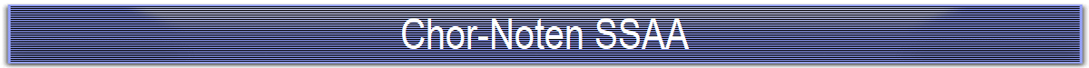 Chor-Noten SSAA