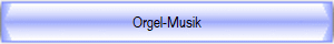 Orgel-Musik